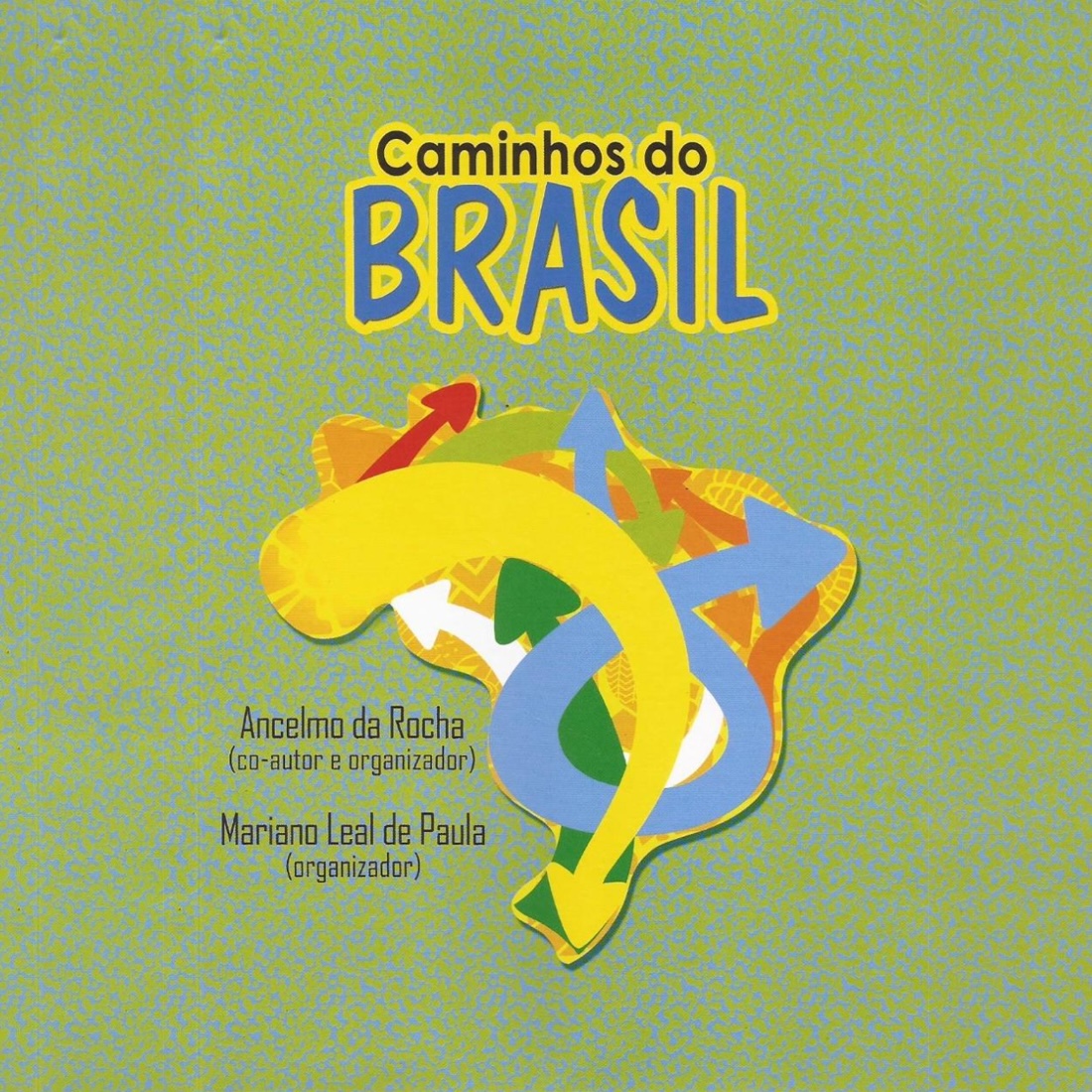 Caminhos do Brasil