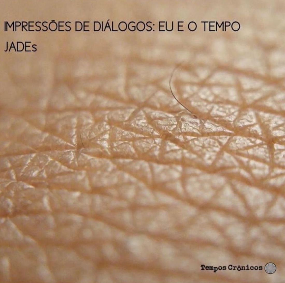 Impressões de diálogos: eu e o tempo